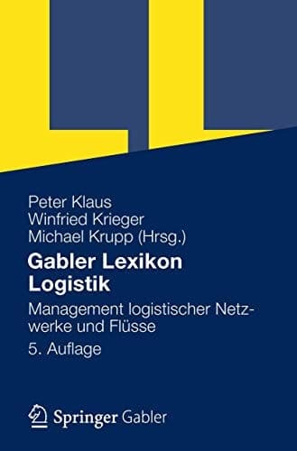 Gabler Lexikon Logistik Management logistischer Netzwerke und Flüsse