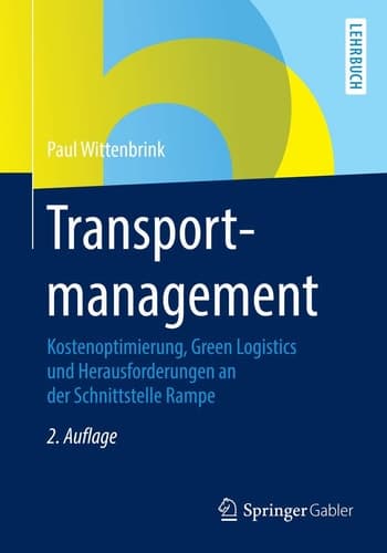 Transportmanagement Kostenoptimierung, Green Logistics und Herausforderungen an der Schnittstelle Rampe