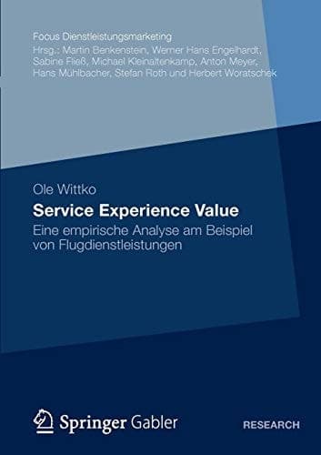 Service Experience Value Eine empirische Analyse am Beispiel von Flugdienstleistungen
