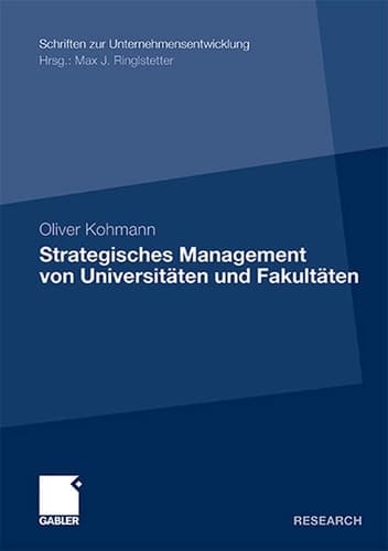 Strategisches Management von Universitäten und Fakultäten