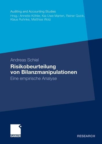 Risikobeurteilung von Bilanzmanipulationen Eine empirische Analyse