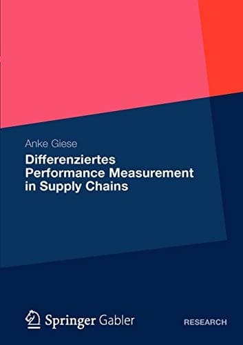 Differenziertes Performance Measurement in Supply Chains