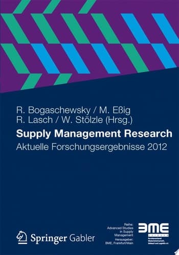 Supply Management Research Aktuelle Forschungsergebnisse 2012