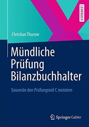 Mündliche Prüfung Bilanzbuchhalter (IHK) Souverän den Prüfungsteil C meistern