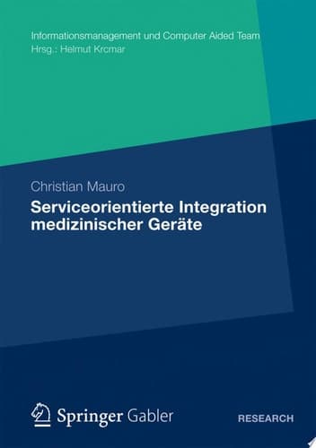 Serviceorientierte Integration Medizinischer Geräte