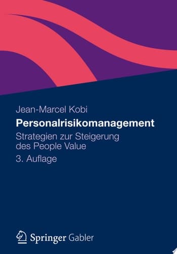 Personalrisikomanagement Strategien Zur Steigerung Des People Value