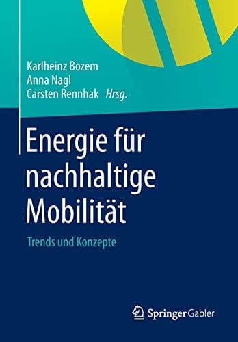 Energie für nachhaltige Mobilität Trends und Konzepte