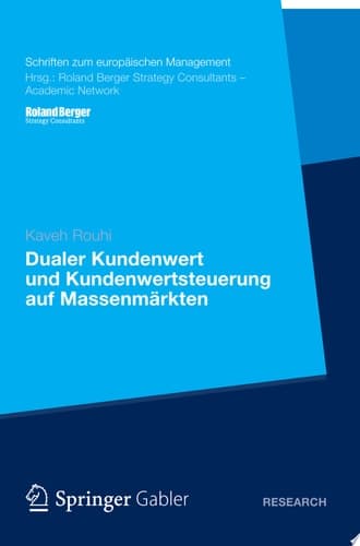 Dualer Kundenwert und Kundenwertsteuerung auf Massenmärkten