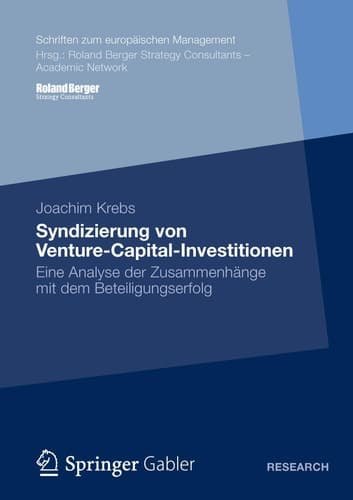 Syndizierung von Venture-Capital-Investitionen Eine Analyse der Zusammenhänge mit dem Beteiligungserfolg