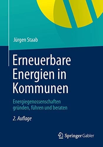 Erneuerbare Energien in Kommunen Energiegenossenschaften gründen, führen und beraten