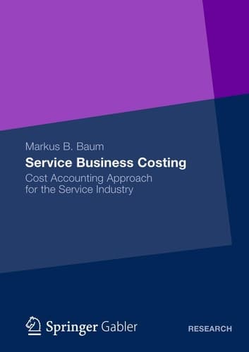 Service Business Costing Cost Accounting Approach for the Service Industry