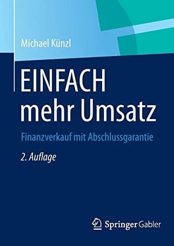 EINFACH mehr Umsatz Finanzverkauf mit Abschlussgarantie