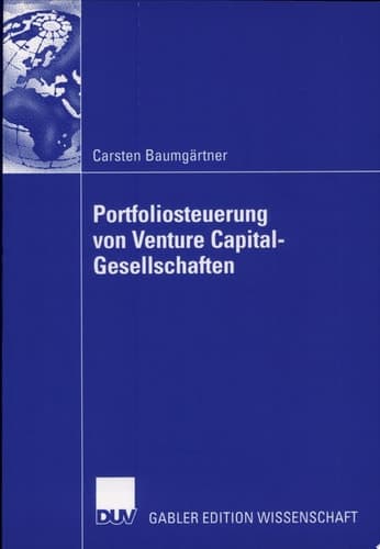 Die Portfoliosteuerung von Venture Capital-Gesellschaften