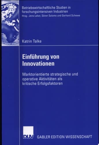 Einführung Von Innovationen Marktorientierte Strategische und Operative Aktivitäten Als Kritische Erfolgsfaktoren