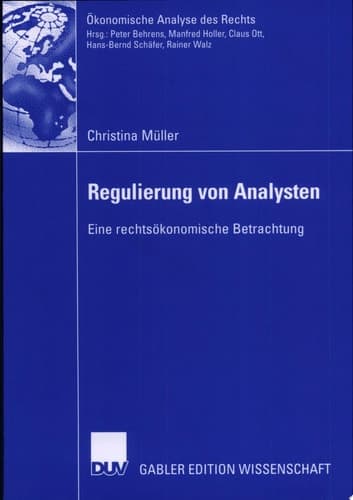 Regulierung Von Analysten Eine Rechtsökonomische Betrachtung