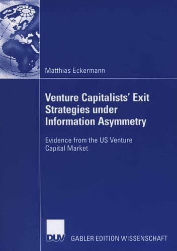Venture Capitalists' Exit Strategies under Information Asymmetry Evidence from the US Venture Capital Market