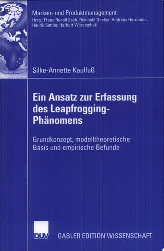 Ein Ansatz zur Erfassung des Leapfrogging-Phänomens Grundkonzept, modelltheoretische Basis und empirische Befunde