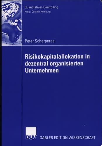 Risikokapitalallokation in dezentral organisierten Unternehmen