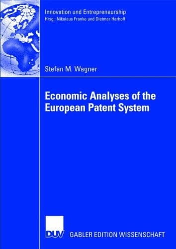 Economic Analyses of the European Patent System