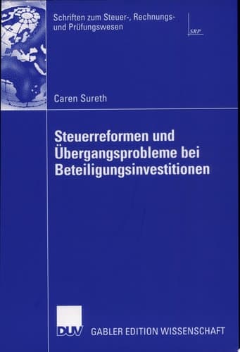 Steuerreformen und Übergangsprobleme bei Beteiligungsinvestitionen