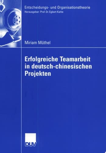 Erfolgreiche Teamarbeit in deutsch-chinesischen Projekten
