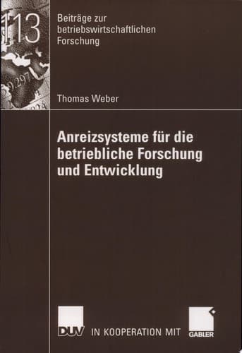 Anreizsysteme für die betriebliche Forschung und Entwicklung