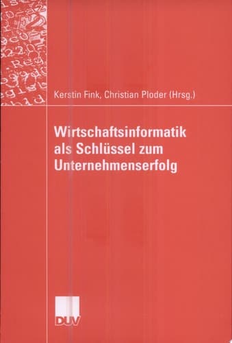 Wirtschaftsinformatik als Schlüssel zum Unternehmenserfolg