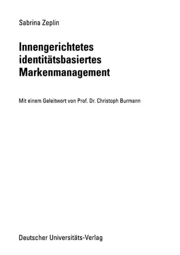 Innengerichtetes identitätsbasiertes Markenmanagement
