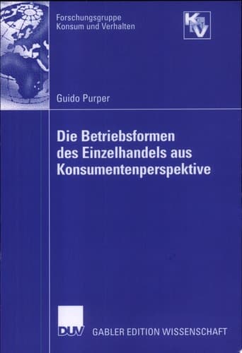 Die Betriebsformen des Einzelhandels aus Konsumentenperspektive