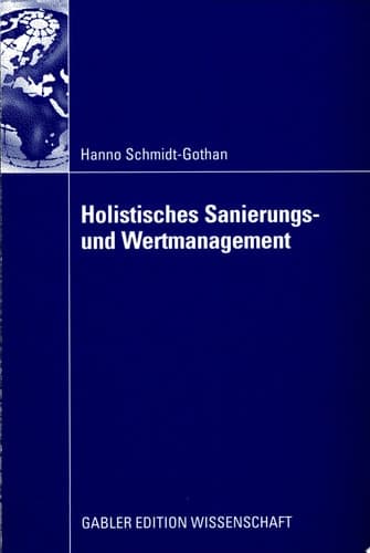 Holistisches Sanierungs- und Wertmanagement