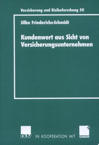 Kundenwert aus Sicht von Versicherungsunternehmen