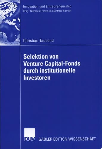Selektion von Venture Capital-Fonds durch institutionelle Investoren