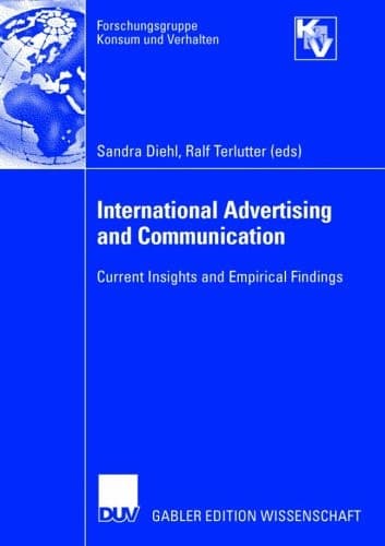 International Advertising and Communication Current Insights and Empirical Findings