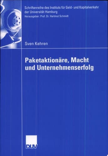 Paketaktionäre, Macht und Unternehmenserfolg