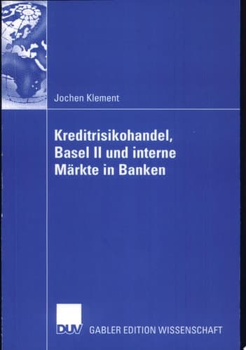 Kreditrisikohandel, Basel II und interne Märkte in Banken