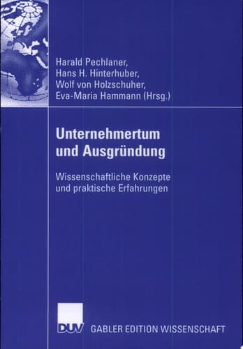 Unternehmertum und Ausgründung Wissenschaftliche Konzepte und praktische Erfahrungen