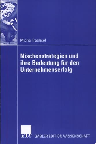 Nischenstrategien und ihre Bedeutung für den Unternehmenserfolg