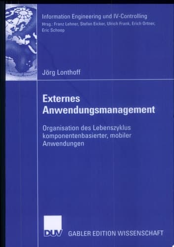 Externes Anwendungsmanagement Organisation des Lebenszyklus komponentenbasierter, mobiler Anwendungen