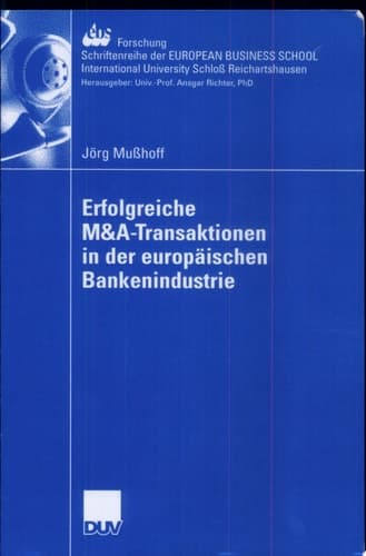 Erfolgreiche M&A-Transaktionen in der europäischen Bankenindustrie