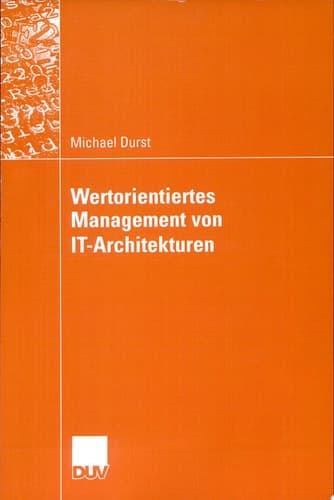 Wertorientiertes Management von IT-Architekturen