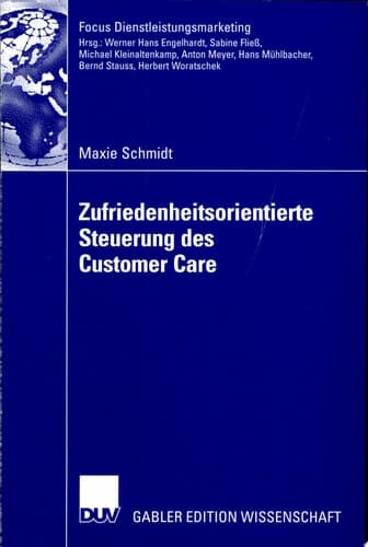 Zufriedenheitsorientierte Steuerung des Customer Care Management von Customer Care Partnern mittels Zufriedenheits-Service Level Standards