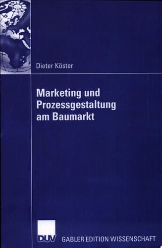 Marketing und Prozessgestaltung am Baumarkt