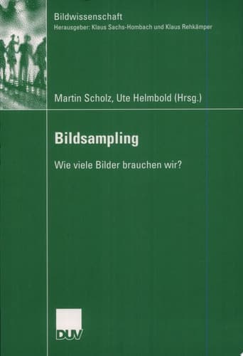 Bildsampling Wie viele Bilder brauchen wir?