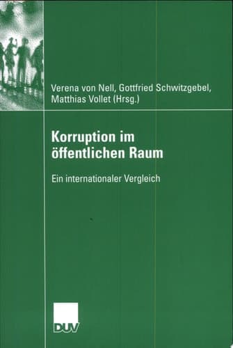 Korruption im öffentlichen Raum Ein internationaler Vergleich