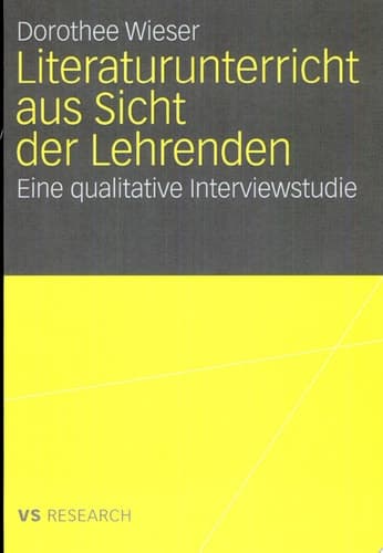 Literaturunterricht aus Sicht der Lehrenden Eine qualitative Interviewstudie