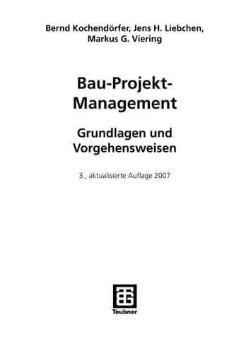 Bau-Projekt-Management Grundlagen und Vorgehensweisen