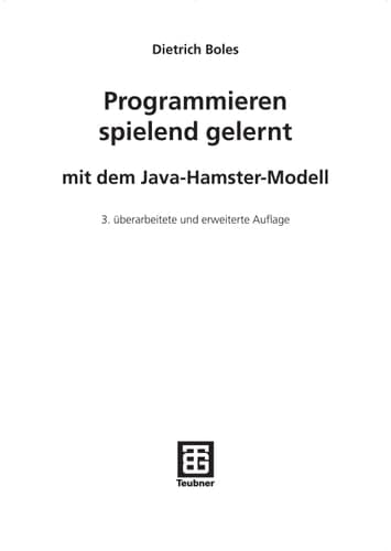 Programmieren spielend gelernt mit dem Java-Hamster-Modell