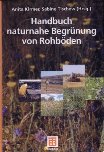 Handbuch naturnahe Begrünung von Rohböden