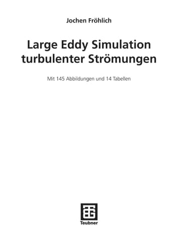 Large Eddy Simulation turbulenter Strömungen