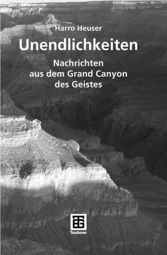 Unendlichkeiten Nachrichten aus dem Grand Canyon des Geistes